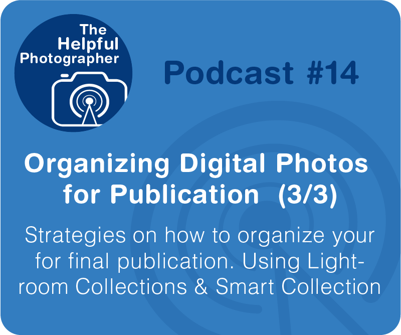 Photography Composition Tips Podcast