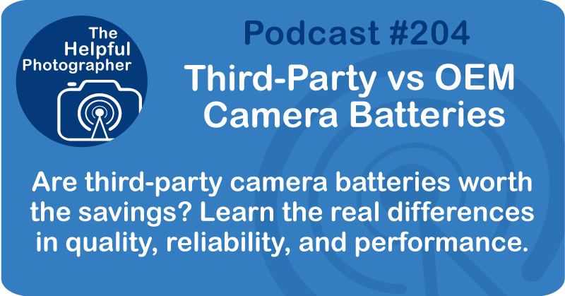 Third-Party vs OEM Camera Batteries: Which Is Better? #204