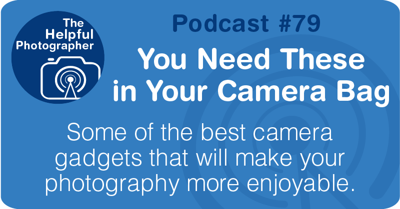 How to Get the Most Out of Your Camera Bag