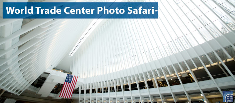 World Trade Center NYC Photo Safari
