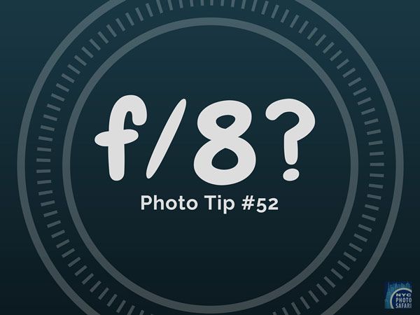 using F/8 aperature workshops