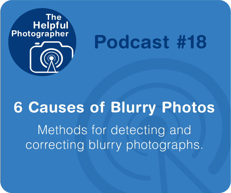 Photography Tips Podcast
